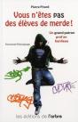 Vous N'Etes Pas Des Eleves De Merde ! - Preview