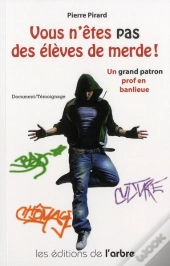 Vous N'Etes Pas Des Eleves De Merde !