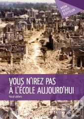 Vous N'Irez Pas À L'École Aujourd'Hui