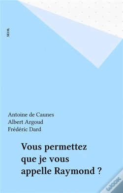 Capa do artigo Vous Permettez Que Je Vous Appelle Raymond ?