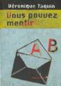 Vous Pouvez Mentir - Preview