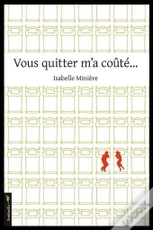 Vous Quitter M'A Coûté
