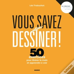 Capa do artigo Vous Savez Dessiner ! La Méthode Pour Libérer La Main Et Apprendre À Voir