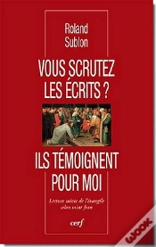 Capa do artigo Vous Scrutez Les Ecrits ? Ils Temoignent Pour Moi