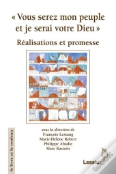 Vous Serez Mon Peuple Et Je Serai Votre Dieu ; Réalisations Et Promesse