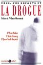 Vous, Vos Enfants Et La Drogue - Preview