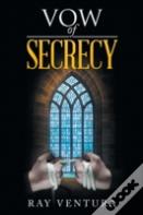 Vow Of Secrecy