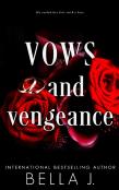 Vows And Vengeance
