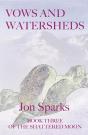Vows And Watersheds - Preview