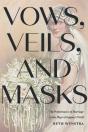 Vows, Veils, And Masks - Preview