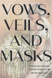Vows, Veils, And Masks