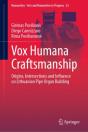 Vox Humana Craftsmanship - Preview