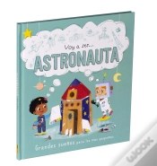 Capa do artigo Voy A Ser... Astronauta