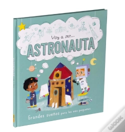 Capa do artigo Voy A Ser... Astronauta