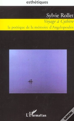 Capa do artigo Voyage A Cythere ; La Poetique De La Memoire D'Angelopoulos