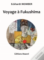 Voyage À Fukushima