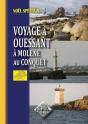 Voyage À Ouessant, À Molène, Au Conquet - Preview