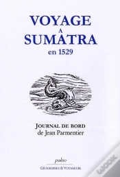 Capa do artigo Voyage A Sumatra En 1529 - Journal De Jean Parmentier
