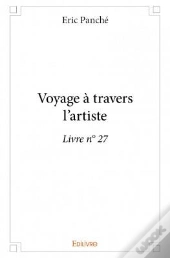 Voyage A Travers L'Artiste
