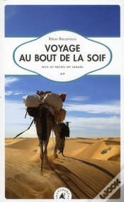 Capa do artigo Voyage Au Bout De La Soif - Seul Au Milieu Du Sahara