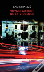 Voyage Au Bout De La Violence