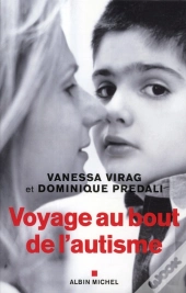 Voyage Au Bout De L'Autisme