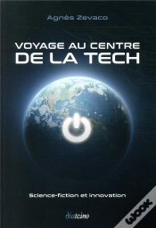 Capa do artigo Voyage Au Centre De La Tech - Science Fiction Et Innoation