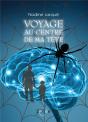 Voyage Au Centre De Ma Tete - Preview