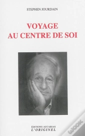 Voyage Au Centre De Soi