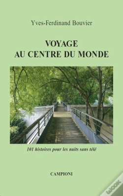 Capa do artigo Voyage Au Centre Du Monde ; 101 Histoires Pour Les Nuits Sans Télé