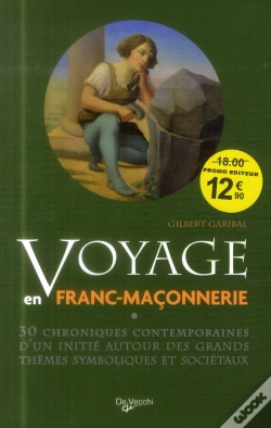 Capa do artigo Voyage Au Coeur De La Franc Maconnerie