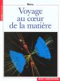 Voyage Au Coeur De La Matiere - Preview