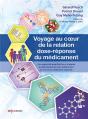 Voyage Au Coeur De La Relation Dose-Réponse Du Médicament - Preview