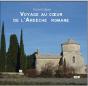 Voyage Au Coeur De L'Ardèche Romane - Preview