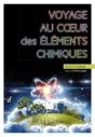 Voyage Au Coeur Des Éléments Chimiques - Preview