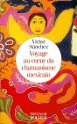 Voyage Au Coeur Du Chamanisme Mexicain - Preview