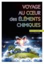 Voyage Au C½Ur Des Éléments Chimiques - Preview