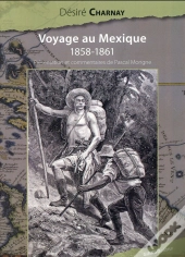 Voyage Au Mexique 1858 1861
