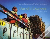 Capa do artigo Voyage Au Pays De Gandhi ; Sur Les Traces De La Marche Du Sel