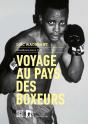 Voyage Au Pays Des Boxeurs - Preview