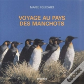 Voyage Au Pays Des Manchots