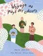 Voyage Au Pays Des Odeurs - Preview