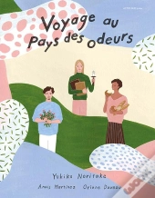 Voyage Au Pays Des Odeurs