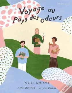 Capa do artigo Voyage Au Pays Des Odeurs