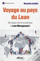 Voyage Au Pays Du Lean : Décryptage Et Déploiement Du Lean Management !