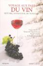 Voyage Au Pays Du Vin Des Origines À Nos Jours - Preview