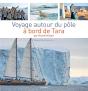 Voyage Autour Du Pôle À Bord De Tara - Preview