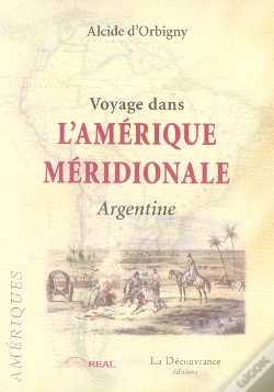 Capa do artigo Voyage Dans L'Amerique Meridionale ; Argentine