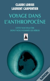 Voyage Dans L'Anthropocène