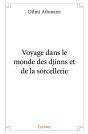 Voyage Dans Le Monde Des Djinns Et De La Sorcellerie - Preview
